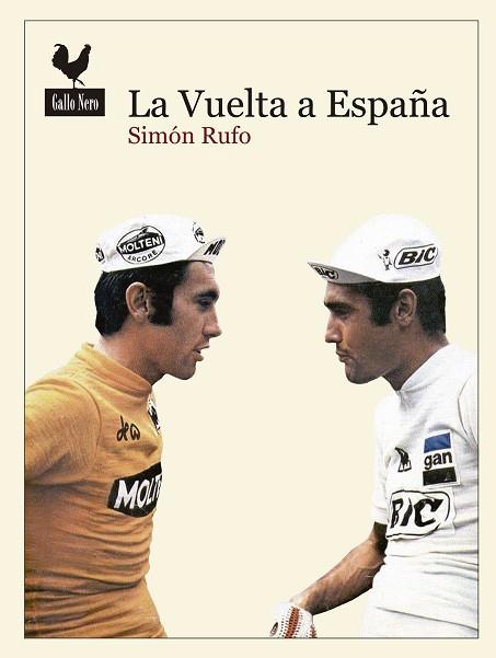 LA VUELTA A ESPAÑA | 9788416529292 | GARCÍA SIMÓN, ANDRÉS | Llibres Parcir | Librería Parcir | Librería online de Manresa | Comprar libros en catalán y castellano online