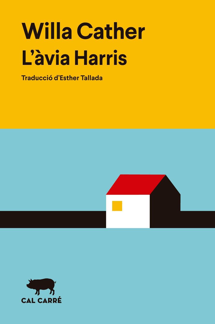 L'ÀVIA HARRIS | 9788412863543 | CATHER, WILLA | Llibres Parcir | Librería Parcir | Librería online de Manresa | Comprar libros en catalán y castellano online