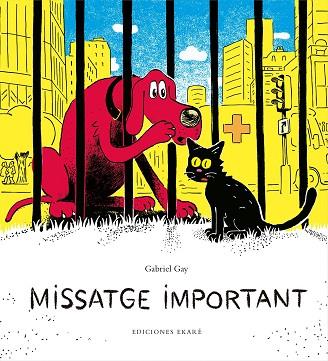 MISSATGE IMPORTANT | 9788494743184 | GABRIEL GAY | Llibres Parcir | Llibreria Parcir | Llibreria online de Manresa | Comprar llibres en català i castellà online