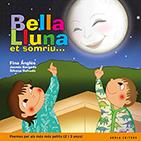 BELLA LLUNA ET SOMRIU... | 9788494834387 | ANGLÈS I SORONELLAS, FINA | Llibres Parcir | Librería Parcir | Librería online de Manresa | Comprar libros en catalán y castellano online