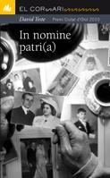 IN NOMINE PATRI A | 9788424635855 | YESTE DAVID | Llibres Parcir | Llibreria Parcir | Llibreria online de Manresa | Comprar llibres en català i castellà online
