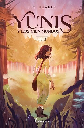 YUNIS Y LOS CIEN MUNDOS 1 - NATAL | 9788419275332 | SUÁREZ, I.G. | Llibres Parcir | Llibreria Parcir | Llibreria online de Manresa | Comprar llibres en català i castellà online