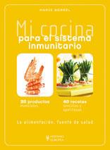 MI COCINA PARA EL SISTEMA INMUNITARIO | 9788425519789 | MARIE BORREL | Llibres Parcir | Librería Parcir | Librería online de Manresa | Comprar libros en catalán y castellano online