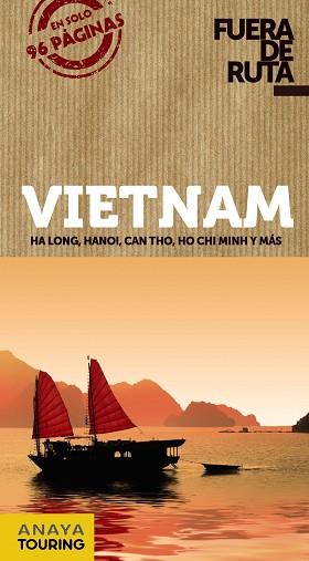 VIETNAM | 9788499359489 | ANAYA TOURING/BERLÍN, BLANCA | Llibres Parcir | Librería Parcir | Librería online de Manresa | Comprar libros en catalán y castellano online