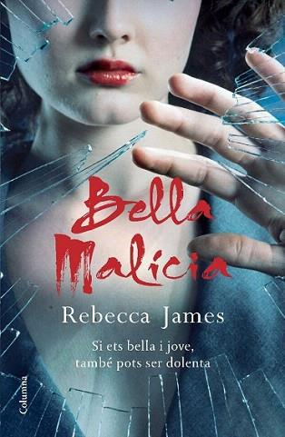 BELLA MALICIA | 9788466412926 | JAMES REBECCA | Llibres Parcir | Llibreria Parcir | Llibreria online de Manresa | Comprar llibres en català i castellà online