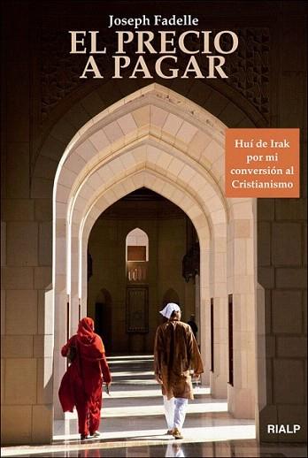 El precio a pagar | 9788432138812 | Fadelle, Joseph | Llibres Parcir | Librería Parcir | Librería online de Manresa | Comprar libros en catalán y castellano online