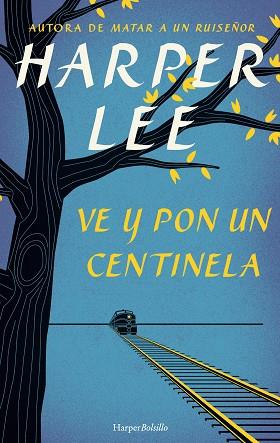 VE Y PON UN CENTINELA | 9788491390572 | LEE, HARPER | Llibres Parcir | Llibreria Parcir | Llibreria online de Manresa | Comprar llibres en català i castellà online