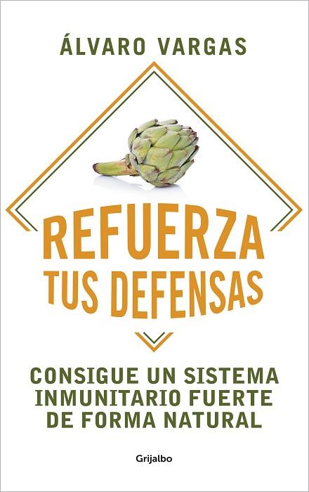 REFUERZA TUS DEFENSAS | 9788425360367 | VARGAS, ÁLVARO | Llibres Parcir | Llibreria Parcir | Llibreria online de Manresa | Comprar llibres en català i castellà online
