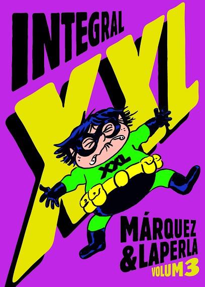 INTEGRAL XXL (VOLUM 3) | 9788412806229 | MÁRQUEZ, EDUARD | Llibres Parcir | Librería Parcir | Librería online de Manresa | Comprar libros en catalán y castellano online