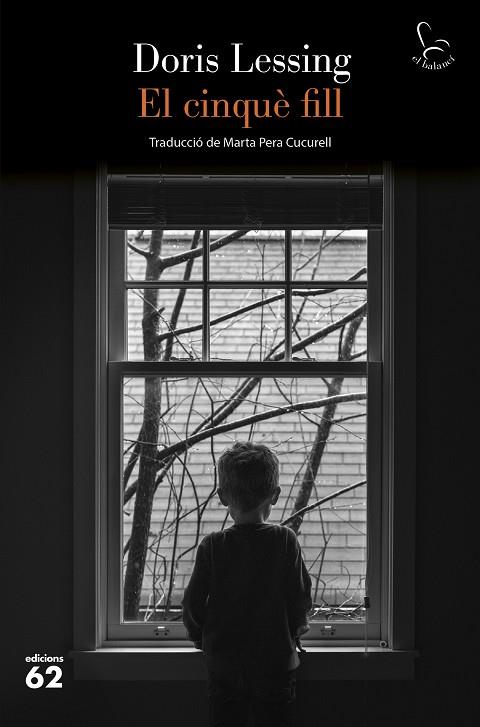 EL CINQUÈ FILL | 9788429782868 | LESSING, DORIS | Llibres Parcir | Librería Parcir | Librería online de Manresa | Comprar libros en catalán y castellano online