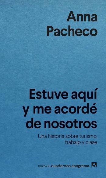 ESTUVE AQUÍ Y ME ACORDÉ DE NOSOTROS | 9788433922304 | PACHECO, ANNA | Llibres Parcir | Librería Parcir | Librería online de Manresa | Comprar libros en catalán y castellano online