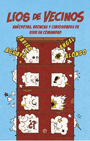 LÍOS DE VECINOS | 9788413847047 | AGUAYO, JAVIER/ALONSO, ÁNGEL | Llibres Parcir | Llibreria Parcir | Llibreria online de Manresa | Comprar llibres en català i castellà online