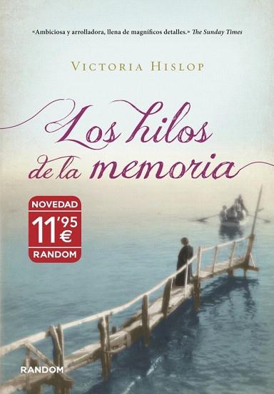 LOS HILOS DE LA MEMORIA | 9788415725060 | HISLOP,VICTORIA | Llibres Parcir | Librería Parcir | Librería online de Manresa | Comprar libros en catalán y castellano online