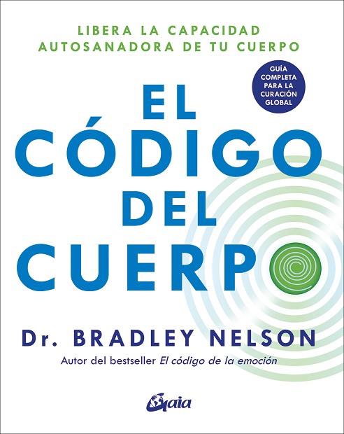 EL CÓDIGO DEL CUERPO | 9788411080439 | NELSON, BRADLEY | Llibres Parcir | Llibreria Parcir | Llibreria online de Manresa | Comprar llibres en català i castellà online