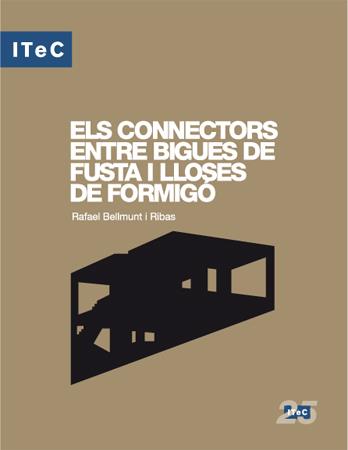 ELS CONNECTORS ENTRE BIGUES DE FUSTA I LLOSES DE FORMIGO | 9788478534418 | BELLMUNT | Llibres Parcir | Librería Parcir | Librería online de Manresa | Comprar libros en catalán y castellano online
