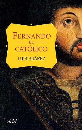 FERNANDO EL CATÓLICO | 9788434411555 | LUIS SUÁREZ FERNÁNDEZ | Llibres Parcir | Llibreria Parcir | Llibreria online de Manresa | Comprar llibres en català i castellà online