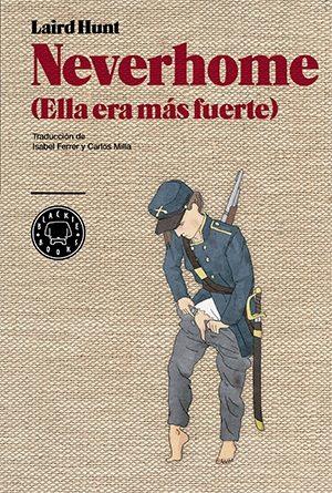 NEVERHOME | 9788416290420 | HUNT, LAIRD | Llibres Parcir | Librería Parcir | Librería online de Manresa | Comprar libros en catalán y castellano online