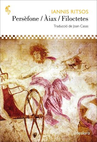 PERSÈFONE / ÀIAX / FILOCTETES | 9788494384431 | RITSOS, IANNIS | Llibres Parcir | Librería Parcir | Librería online de Manresa | Comprar libros en catalán y castellano online