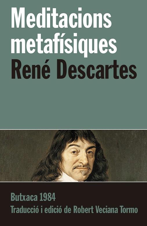MEDITACIONS METAFÍSIQUES | 9788415091233 | DESCARTES, RENÉ | Llibres Parcir | Librería Parcir | Librería online de Manresa | Comprar libros en catalán y castellano online