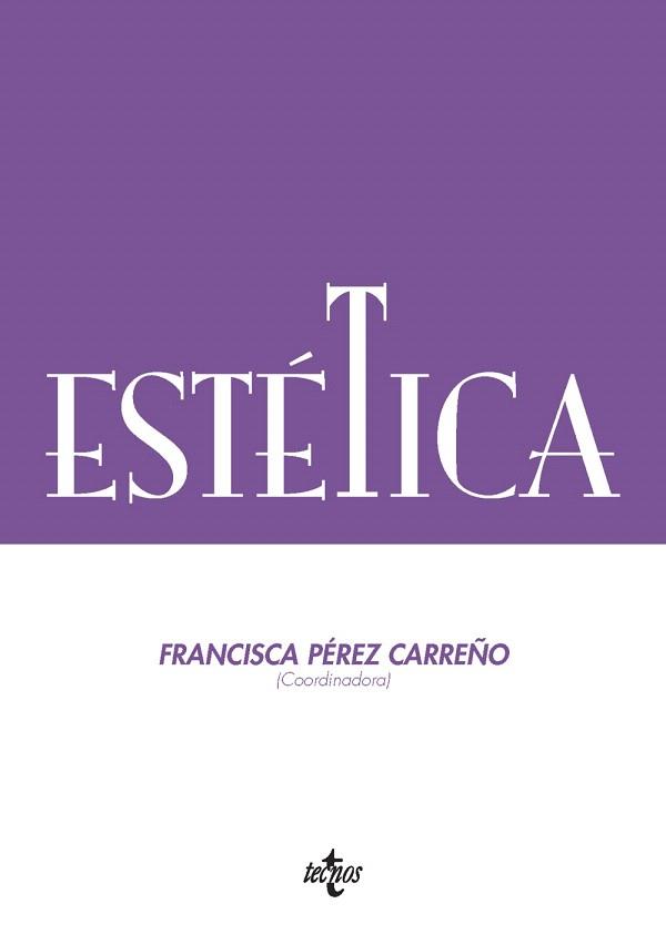 ESTÉTICA | 9788430957668 | PÉREZ CARREÑO, FRANCISCA/ALCARAZ LEÓN, MARÍA JOSÉ/CARRASCO BARRANCO, MATILDE/HOPKINS, ROBERT DAVID/M | Llibres Parcir | Librería Parcir | Librería online de Manresa | Comprar libros en catalán y castellano online