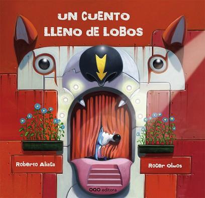 UN CUENTO LLENO DE LOBOS | 9788498715422 | ALIAGA SáNCHEZ, ROBERTO | Llibres Parcir | Librería Parcir | Librería online de Manresa | Comprar libros en catalán y castellano online