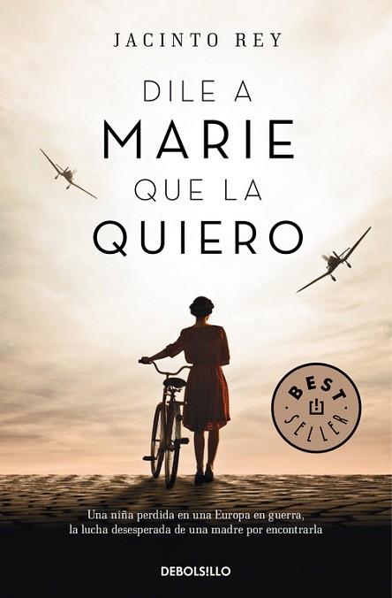 DILE A MARIE QUE LA QUIERO | 9788466341219 | JACINTO REY | Llibres Parcir | Llibreria Parcir | Llibreria online de Manresa | Comprar llibres en català i castellà online