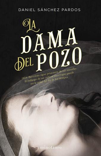 LA DAMA DEL POZO | 9788445004593 | DANIEL SÁNCHEZ PARDOS | Llibres Parcir | Llibreria Parcir | Llibreria online de Manresa | Comprar llibres en català i castellà online