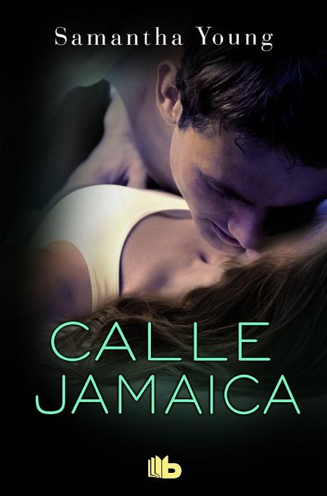 CALLE JAMAICA | 9788490703021 | YOUNG, SAMANTHA | Llibres Parcir | Llibreria Parcir | Llibreria online de Manresa | Comprar llibres en català i castellà online
