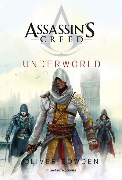 ASSASSIN'S CREED. UNDERWORLD | 9788445012024 | BOWDEN, OLIVER | Llibres Parcir | Librería Parcir | Librería online de Manresa | Comprar libros en catalán y castellano online