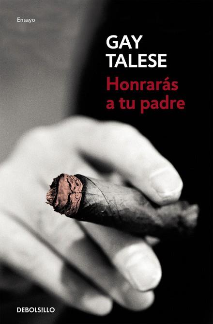 HONRARÁS A TU PADRE | 9788466332040 | TALESE,GAY | Llibres Parcir | Llibreria Parcir | Llibreria online de Manresa | Comprar llibres en català i castellà online