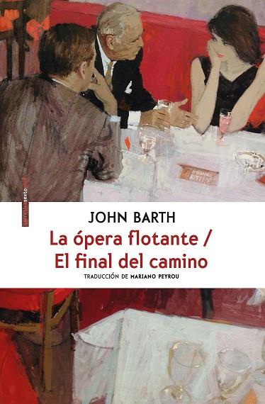 LA ÓPERA FLOTANTE/ EL FINAL DEL CAMINO | 9788416677559 | BARTH, JOHN | Llibres Parcir | Llibreria Parcir | Llibreria online de Manresa | Comprar llibres en català i castellà online
