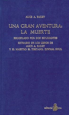 GRAN AVENTURA: LA MUERTE, UNA (N.E) | 9788478086610 | BAILEY, ALICE | Llibres Parcir | Llibreria Parcir | Llibreria online de Manresa | Comprar llibres en català i castellà online