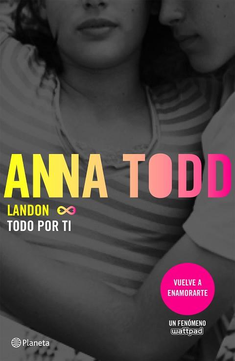 LANDON. TODO POR TI | 9788408155324 | ANNA TODD | Llibres Parcir | Librería Parcir | Librería online de Manresa | Comprar libros en catalán y castellano online