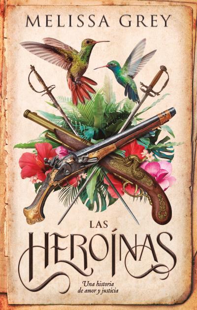 LAS HEROÍNAS | 9788419252876 | GREY, MELISSA | Llibres Parcir | Librería Parcir | Librería online de Manresa | Comprar libros en catalán y castellano online