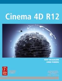 CINEMA 4D R12 | 9788441530348 | KENT MCQUILKIN ANNE POWERS | Llibres Parcir | Llibreria Parcir | Llibreria online de Manresa | Comprar llibres en català i castellà online