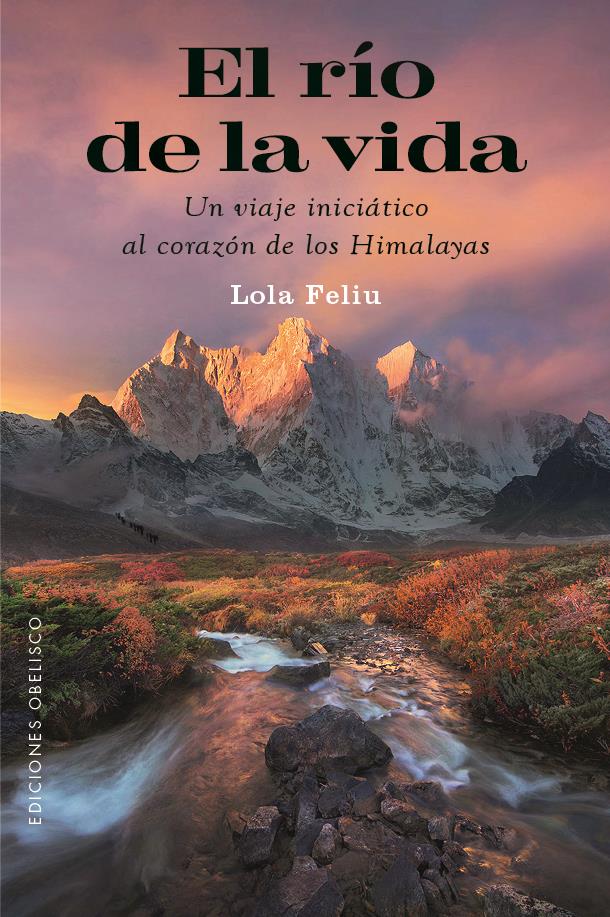 EL RÍO DE LA VIDA | 9788491119579 | FELIU RIUS, LOLA | Llibres Parcir | Librería Parcir | Librería online de Manresa | Comprar libros en catalán y castellano online