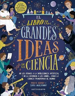 EL LIBRO DE LAS GRANDES IDEAS DE LA CIENCIA | 9788467943351 | FREYA HARDY / SARA MULVANNY | Llibres Parcir | Librería Parcir | Librería online de Manresa | Comprar libros en catalán y castellano online