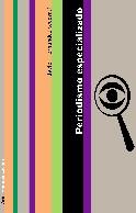 PERIODISMO ESPECIALIZADO | 9788434413023 | FERNANDEZ DEL MORAL | Llibres Parcir | Librería Parcir | Librería online de Manresa | Comprar libros en catalán y castellano online