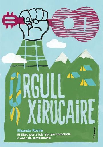 ORGULL XIRUCAIRE | 9788466422994 | ROVIRA OLIVé, ELISENDA | Llibres Parcir | Llibreria Parcir | Llibreria online de Manresa | Comprar llibres en català i castellà online