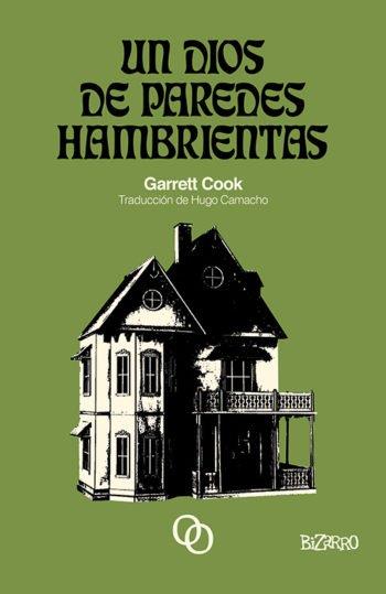 UN DIOS DE PAREDES HAMBRIENTAS | 9788494995309 | COOK, GARRETT | Llibres Parcir | Librería Parcir | Librería online de Manresa | Comprar libros en catalán y castellano online