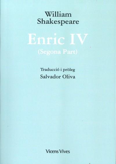 ENRIC IV (2ª PART) ED. RUSTICA | 9788468256702 | SHAKESPEARE, WILLIAM | Llibres Parcir | Llibreria Parcir | Llibreria online de Manresa | Comprar llibres en català i castellà online