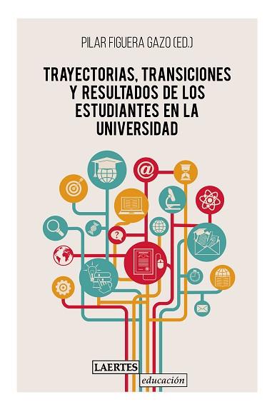 TRAYECTORIAS, TRANSICIONES Y RESULTADOS DE LOS ESTUDIANTES EN LA UNIVERSIDAD | 9788416783878 | VARIOS AUTORES | Llibres Parcir | Librería Parcir | Librería online de Manresa | Comprar libros en catalán y castellano online