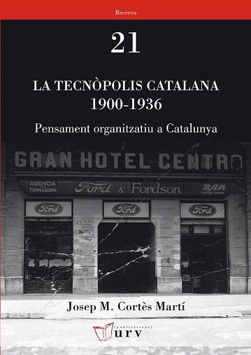 La tecnòpolis catalana 1900-1936 | 9788484242208 | Cortès Martí, Josep Maria | Llibres Parcir | Llibreria Parcir | Llibreria online de Manresa | Comprar llibres en català i castellà online