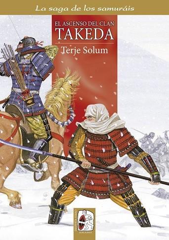 EL ASCENSO DEL CLAN TAKEDA | 9788494392221 | SOLUM, TERJE | Llibres Parcir | Librería Parcir | Librería online de Manresa | Comprar libros en catalán y castellano online