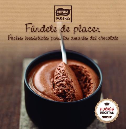 FÚNDETE DE PLACER | 9788416489473 | NESTLÉ POSTRES | Llibres Parcir | Llibreria Parcir | Llibreria online de Manresa | Comprar llibres en català i castellà online