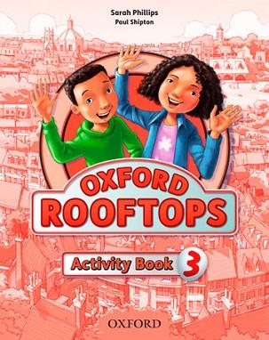 ROOFTOPS 3: ACTIVITY BOOK | 9780194503365 | PHILLIPS, SARAH / SHIPTON, PAUL | Llibres Parcir | Librería Parcir | Librería online de Manresa | Comprar libros en catalán y castellano online