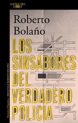 LOS SINSABORES DEL VERDADERO POLICÍA | 9788420431628 | BOLAÑO, ROBERTO | Llibres Parcir | Librería Parcir | Librería online de Manresa | Comprar libros en catalán y castellano online