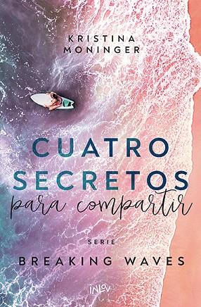 CUATRO SECRETOS PARA COMPARTIR | 9788410399228 | MONINGER, KRISTINA | Llibres Parcir | Librería Parcir | Librería online de Manresa | Comprar libros en catalán y castellano online