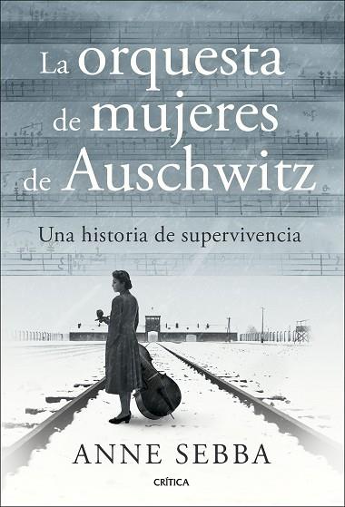 LA ORQUESTA DE MUJERES DE AUSCHWITZ | 9788491998341 | SEBBA, ANNE | Llibres Parcir | Llibreria Parcir | Llibreria online de Manresa | Comprar llibres en català i castellà online
