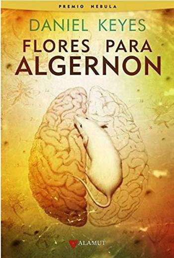 FLORES PARA ALGERNON | 9788498891157 | KEYES, DANIEL | Llibres Parcir | Librería Parcir | Librería online de Manresa | Comprar libros en catalán y castellano online